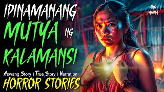 IPINAMANANG MUTYA NG KALAMANSI I True Horror Story I Aswang Story [upl. by Aikit]