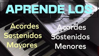 Aprende Los Acordes Sostenidos Mayores y Menores tutorial parte 3 [upl. by Mareld]