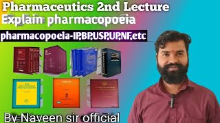 Defination of pharmacopoeia History of pharmacopoeia  Naveen sir [upl. by Bernita]