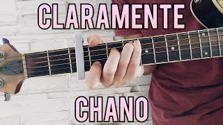 Como tocar Claramente de Chano guitarra FACIL Y RAPIDO [upl. by Dituri789]