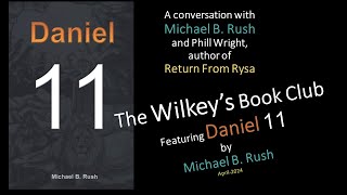 Michael B Rush speaks with Phill Wright at the Wilkeys Book Club [upl. by Aicelf392]