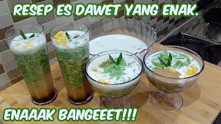 RESEP CENDOL  DAWET YANG ENAK COCOK UNTUK BUKA PUASA [upl. by Nosral]