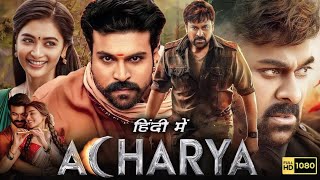 Acharya Full Movie 2024  Ram Charan Chiranjeevi  Pooja Hegde  Review HD Facts [upl. by Briny]