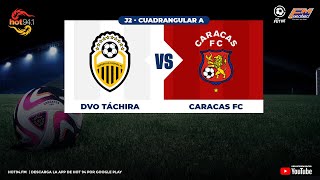 🎙🔴CIRCUITO OFICIAL⚫EN VIVO Deportivo Táchira vs CARACAS FC  J2  FASE FINAL  FUTVE 2024 [upl. by Frederich991]