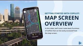 Getting Started with CoPilot Map Screen Overview [upl. by Nesaj]