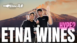 Are Etna Wines Worth the Hype [upl. by Picardi857]