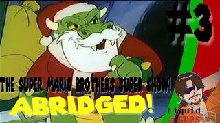 Super Mario Brothers Super Show Abridged  Episode 3 [upl. by Belia55]