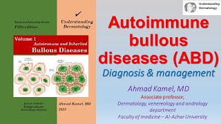 Autoimmune Bullous Diseases Diagnosis and Management [upl. by Torrence]