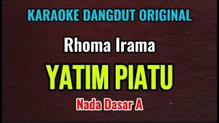 YATIM PIATU  Rhoma Irama  Karaoke Dangdut Original  Nada Dasar A [upl. by Peace]