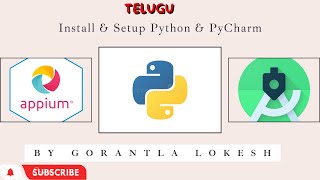 Part 5 Download and Install Python And PyCharm for Appium With Python  Telugu [upl. by Ebbie]