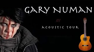 Gary Numan Acoustic Tour [upl. by Ehsrop]