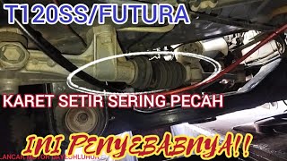 KARET BOOT SETIR T120SSFUTURA TIDAK AWET INI CARA PASANG DAN PENYEBABNYA [upl. by Ysnat]