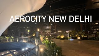 AEROCITY WORLDMARK NEW DELHI [upl. by Aitas]