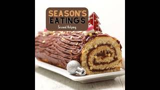 Seasons Eatings  Yule Log  Second Helping [upl. by Hewart]