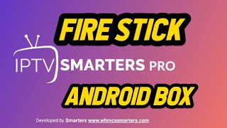 How to Install IPTV Smarters Pro on Fire Stick amp Android Box APK  StepbyStep Guide [upl. by Brandise]