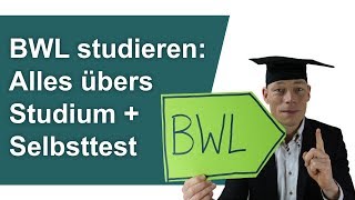 BWL studieren Alles übers BWLStudium  Selbsttest Tipps Erfahrungen Doku  M Wehrle [upl. by Curt]