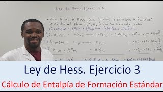 Ley de Hess  Ejercicio 3  Entalpía de Formación Estándar [upl. by Arrad]