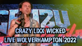 Crazy Lixx Wicked Live Wolverhampton Street Lethal 2022 [upl. by Wiseman]