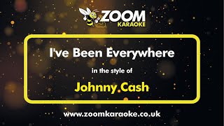 Johnny Cash  Ive Been Everywhere  Karaoke Version from Zoom Karaoke [upl. by Deidre]