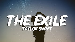 Taylor Swift  exile Lyrics feat Bon Iver [upl. by Ynettirb475]