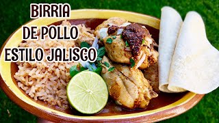 COMO PREPARAR BIRRIA DE POLLO ESTILO JALISCO MUY SABROSA [upl. by Manville]