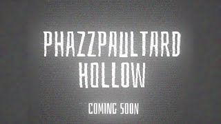 Phazzpaul Hollow Theme song ￼ [upl. by Hawker]