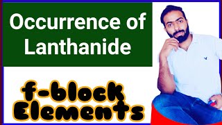 Ocurance of Lanthanides  Lanthanides  fblock elements [upl. by Anaeli]