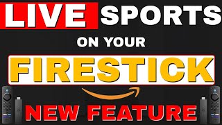 LIVE SPORTS on your FIRESTICK NEW FEATURE [upl. by Bette-Ann]