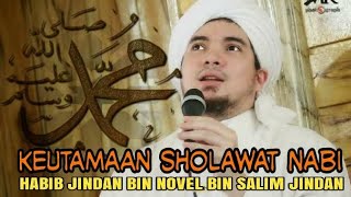 RAHASIA DAHSYATNYA SHOLAWAT NABI  HABIB JINDAN [upl. by Barren]