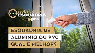 Esquadria de Alumínio ou PVC qual é melhor [upl. by Lilias]