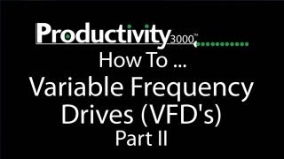 Productivity3000 How To Variable Frequency Drives VFDs Part 2 from AutomationDirect [upl. by Erodoeht]