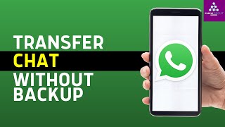 How to Transfer WhatsApp Chats Without Backup  iPhone to iPhone [upl. by Eitsrik]