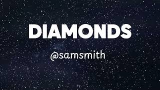 samsmith  Diamonds Lyrics [upl. by Dalila]