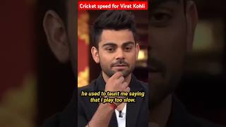 Cricket speed for Virat Kohli 🔥😃 viratkohli viratkohlistatus shorts [upl. by Oirram]