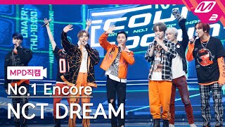 MPD직캠 엔시티 드림 1위 앵콜 직캠 4K 버퍼링 Glitch Mode NCT DREAM FanCam No1 Encore  MCOUNTDOWN202247 [upl. by Posehn559]