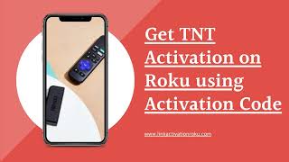 Get TNT Activation on Roku using Activation Code [upl. by Lerud]