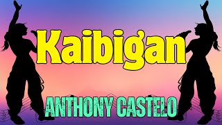 Kaibigan  Anthony Castelo  Karaoke ♫ [upl. by Dorie581]