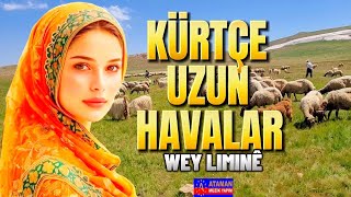 Kürtçe Uzun Havalar  Wey Lımınē Dertli Acıklı Yanık Stranlar [upl. by Airegin]