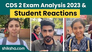 CDS 2 Exam Analysis 2023 amp Students Reaction  Check Difficulty Level [upl. by Ressler]