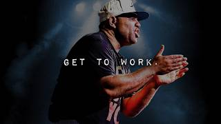 GET TO WORK  Best Motivational Speech Video Featuring Eric Thomas [upl. by Nnaitsirk857]