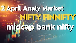 2 April market Analysis  NIFTY FINNIFTY BANKNIFTY MIDCAP NIFTY HDFC  FULL LEVELS Analysis [upl. by Middendorf]