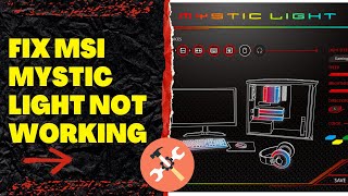 MSI Mystic Light Not Working  Problem Fixed [upl. by Clynes470]