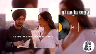 Tere mere pyar nu nazar full song Diljit Dosanjh  ni aaja tenu sahan de dhage latest punjabi songs [upl. by Guerin606]