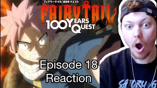 Natsu vs Aldoron Fairy Tail 100 Year Quest Episode 18 Reaction [upl. by Damour]