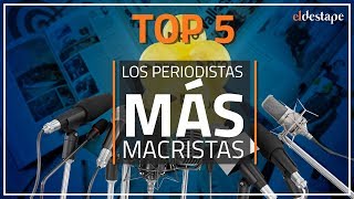 Los periodistas MÁS MACRISTAS de Argentina  TOP 5 [upl. by Mathe]