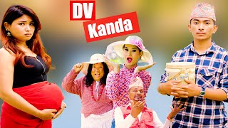 DV kanda  Love AAjkal  Episode 10  Jibesh Singh Gurung  May 8  2023 [upl. by Erimahs]