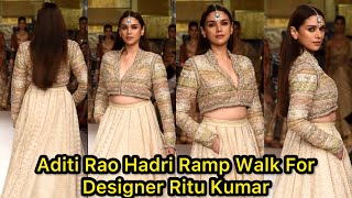 Beautiful Actress Aditi Rao Hydari Ramp Walk for Designer Ritu Kumar at India Couture Week [upl. by Ellened]