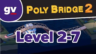 Poly Bridge 2  207 Double Decker Highway  Walkthrough [upl. by Nolly]