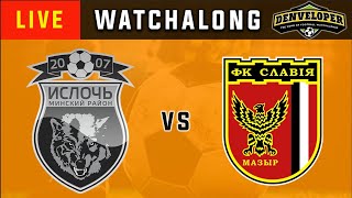 ISLOCH MINSK vs SLAVIA MOZYR  Live Football Watchalong Reaction  Belarus Premier League 1920 [upl. by Yeldarb198]