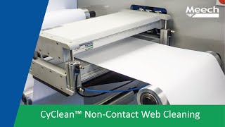 Meech International CyClean™ NonContact Web Cleaning System [upl. by Ky548]